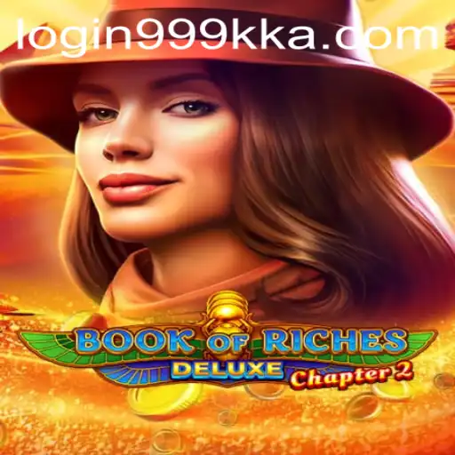 Exploring BookofRichesDeluxeChapter2: A Thrilling Gaming Experience