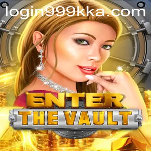 EntertheVault: Discover the Thrill of 999kka PH Login