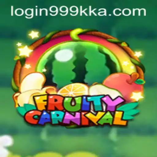 FruityCarnival: A Joyful Gaming Experience With 999kka PH Login