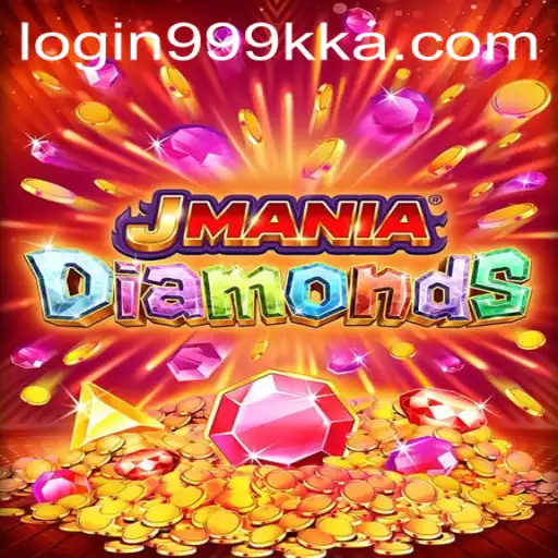 Exploring the Exciting World of JManiaDiamonds and the 999kka PH Login
