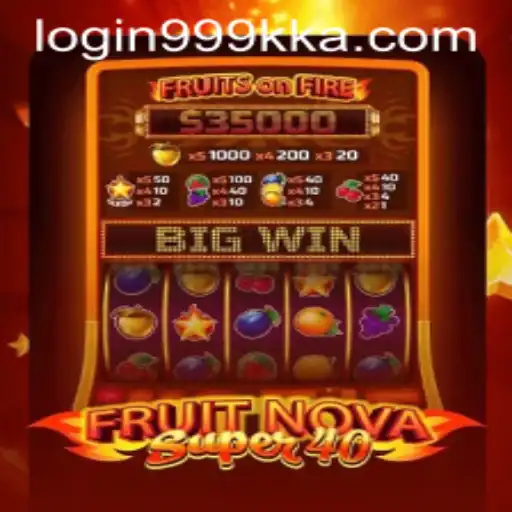 Exploring the Thrills of FruitNovaSuper40: A Delightful Casino Adventure