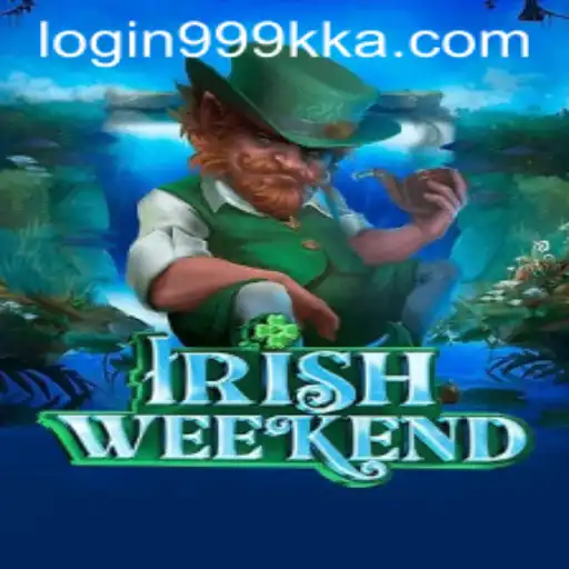 Step into the Thrilling World of IrishWeekend with 999kka PH Login